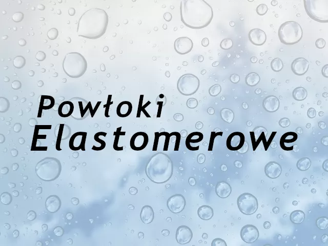 Powłoka elastomerowa rewolucja w ochronie lakieru.